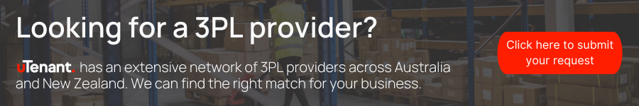 Looking for a 3PL provider? uTenant has an extensive network of 3PL providers across Australia and New Zealand. We can find the right match for your business. Click here to submit your request.